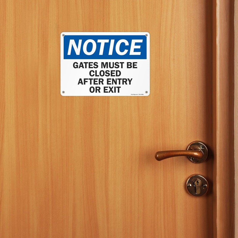 SmartSign-U9-1435-NA "Notice - Gates Must Be Closed After Entry Or Exit" Sign | 10" x 14" Aluminum - Black/Blue on White - Image 3